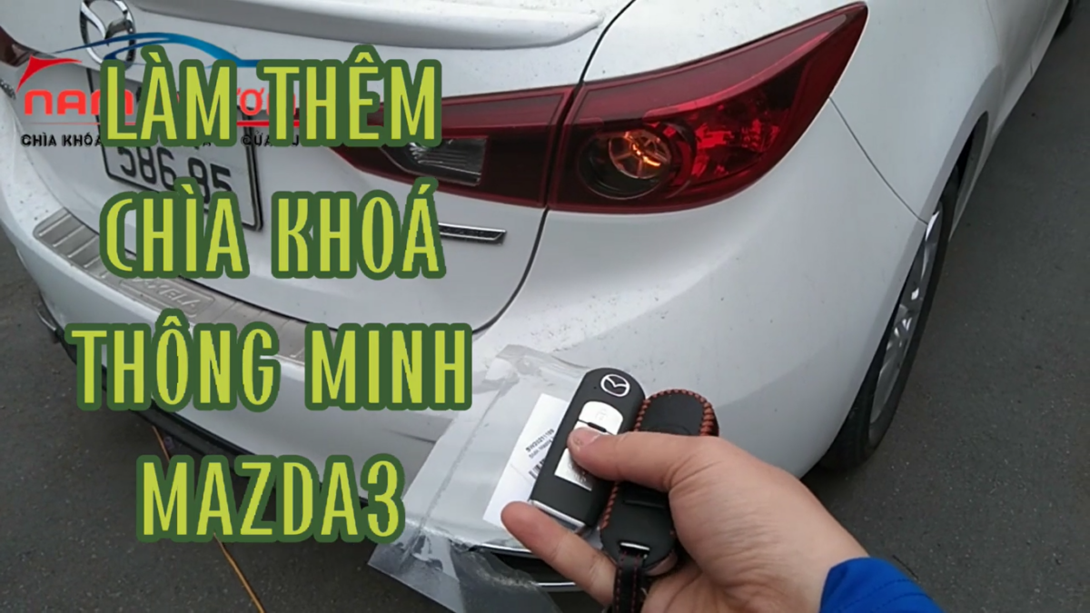 Làm chìa khoá thông minh Mazda 3 cho khách Cẩm Phả Quảng Ninh - Làm chìa khóa ô tô-Làm khóa cửa cuốn