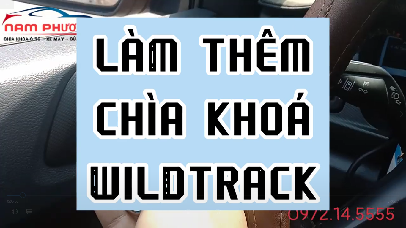 Làm thêm chìa khoá zin Wildtrack | Làm chìa khóa ô tô tại Hạ Long|Làm khóa cửa cuốn tại Hạ Long