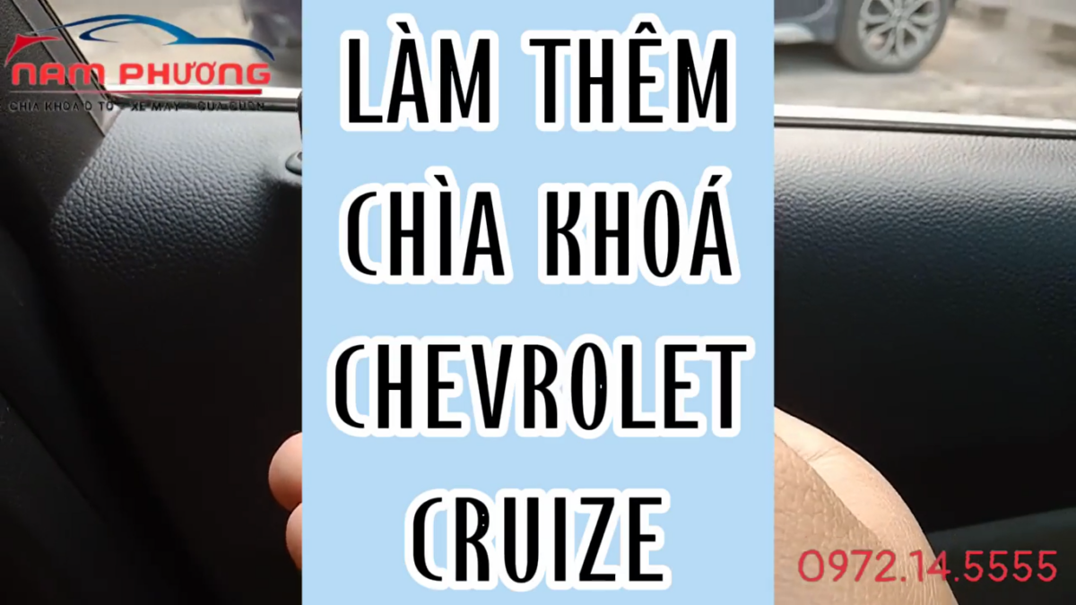 Làm thêm chìa khoá #Chevrolet_Cruize tại Hạ Long Quảng Ninh