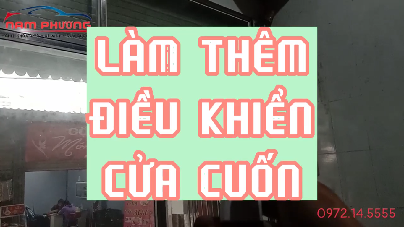 Làm điều khiển cửa cuốn tại Cẩm Phả | Làm điều khiển ô tô ở Cẩm Phả|Làm điều khiển cửa cuốn ở Cẩm Phả