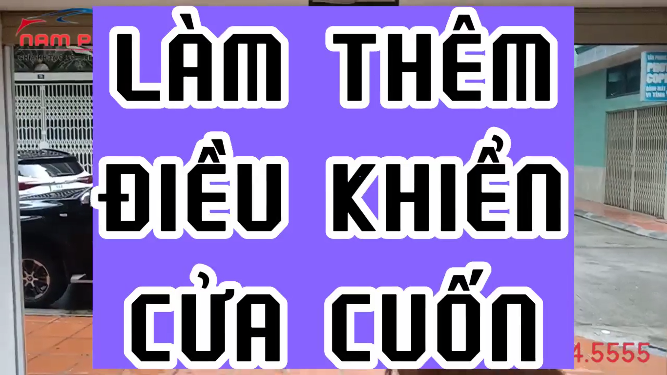 Làm khóa cửa cuốn tại Mông Dương | Làm điều khiển ô tô tại Cẩm Phả|Làm điều khiển cửa cuốn tại Cẩm Phả