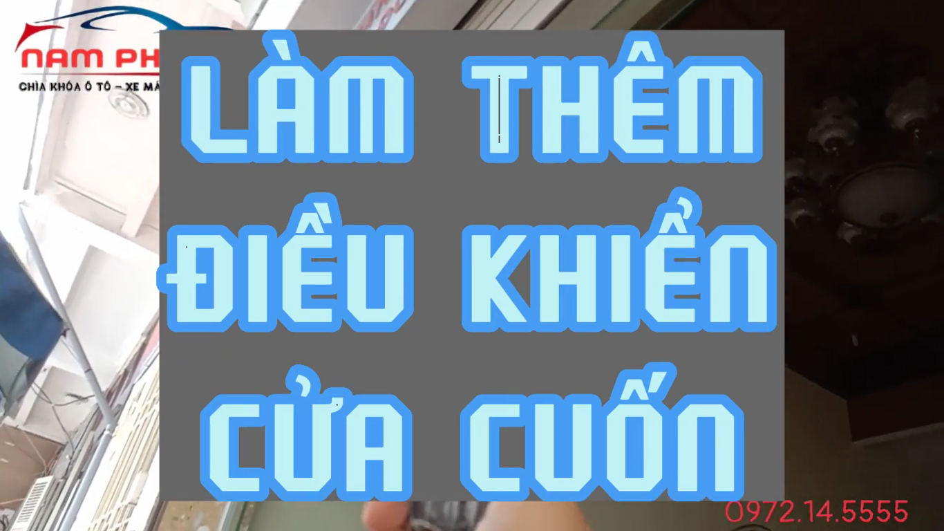 Làm điều khiển cửa cuốn tại hạ long | Làm chìa khóa ô tô tại Hạ Long|Làm khóa cửa cuốn tại Hạ Long