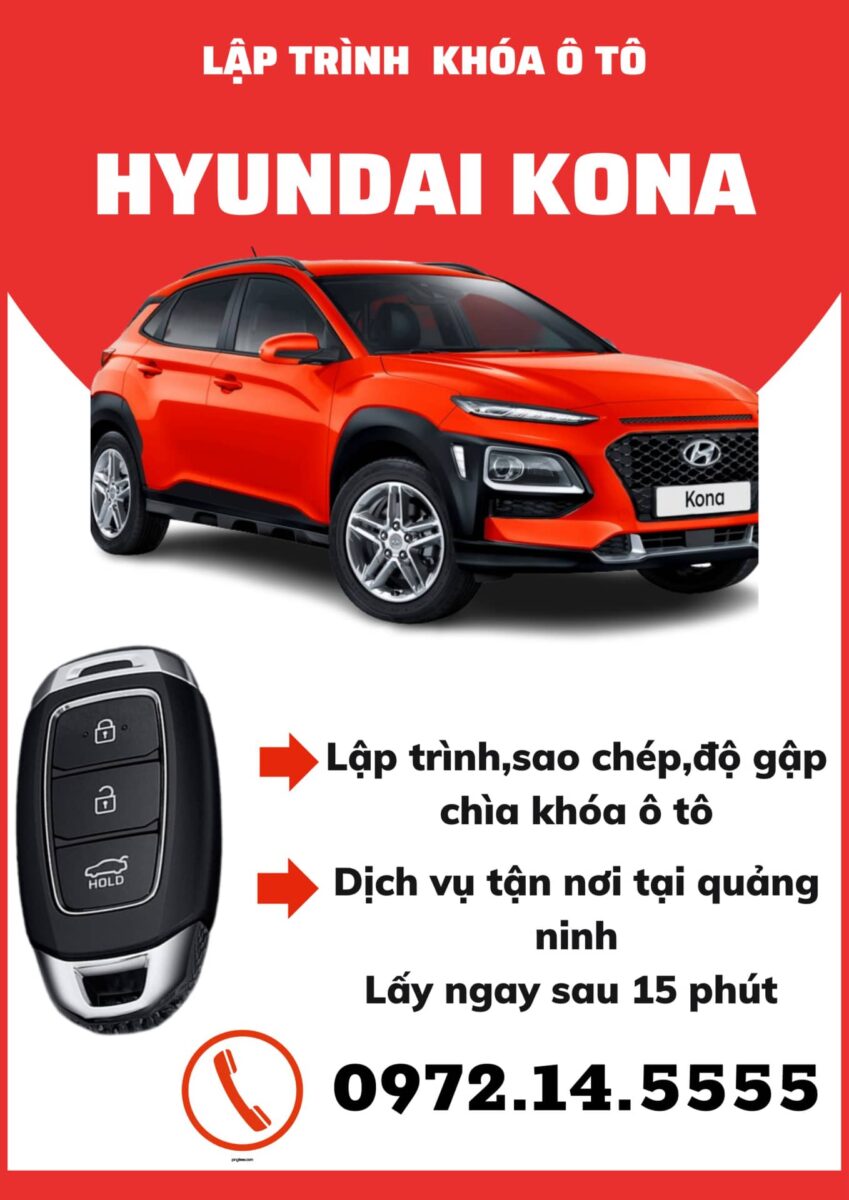 Làm thêm chìa khóa Hyundai Kona tại Quảng Ninh | Làm điều khiển ô tô tại Quảng Ninh|Làm điều khiển cửa cuốn tại Quảng Ninh